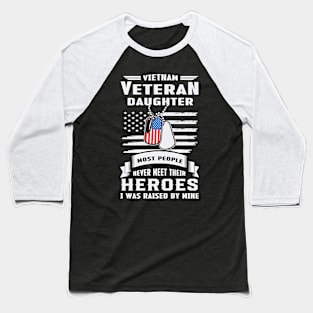 Vietnam Veteran Daughter Raised By A Hero Purple Baseball T-Shirt